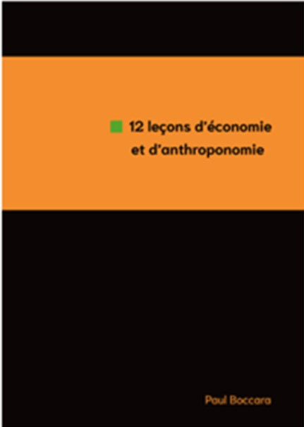 12 leçons d'économie et d'anthroponomie
