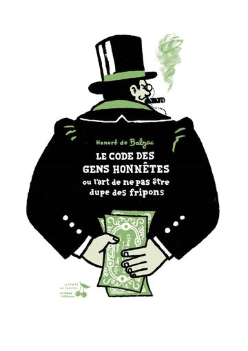 Code des gens honnêtes, ou l’art de ne pas être dupe des fripons
