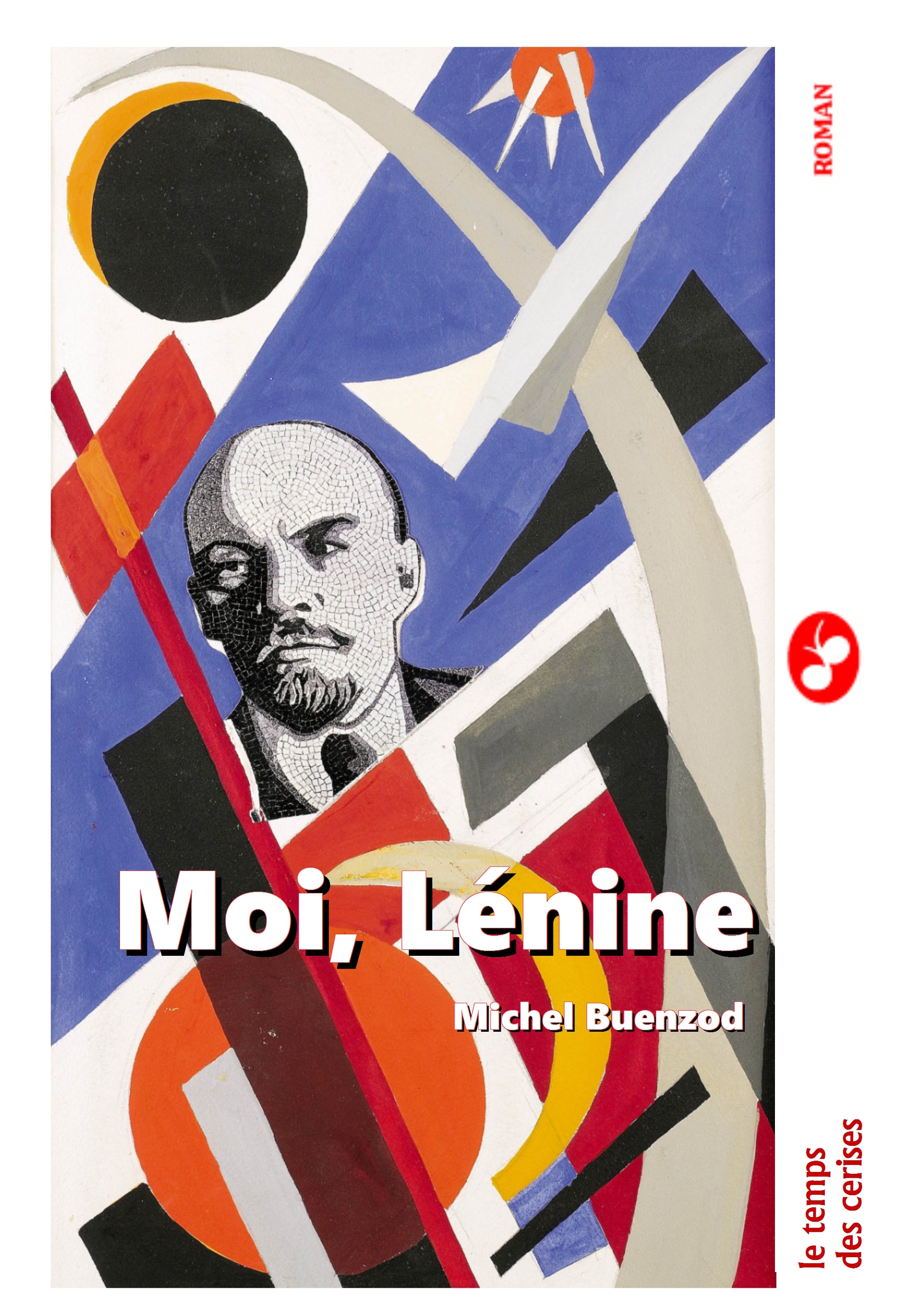 Moi, Lénine