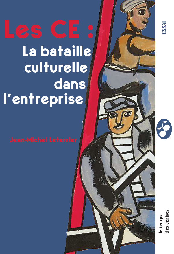 Les CE : La bataille culturelle dans l'entreprise