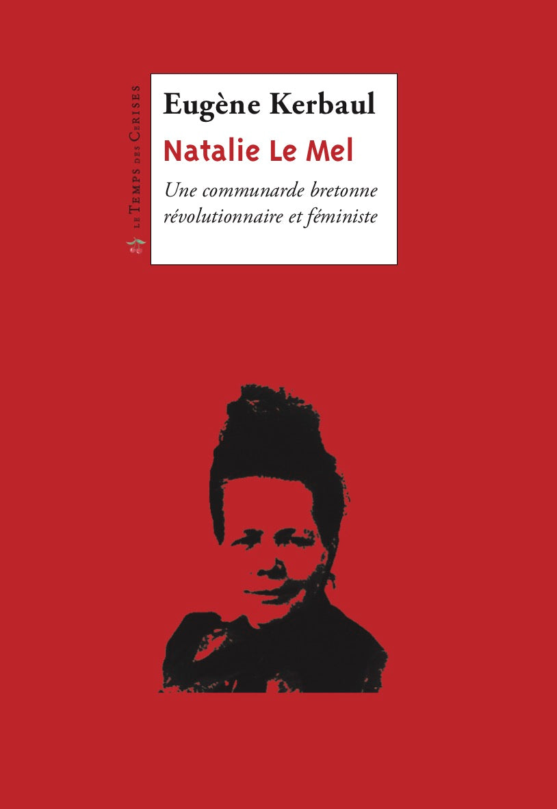 Nathalie Le Mel, une communarde bretonne…
