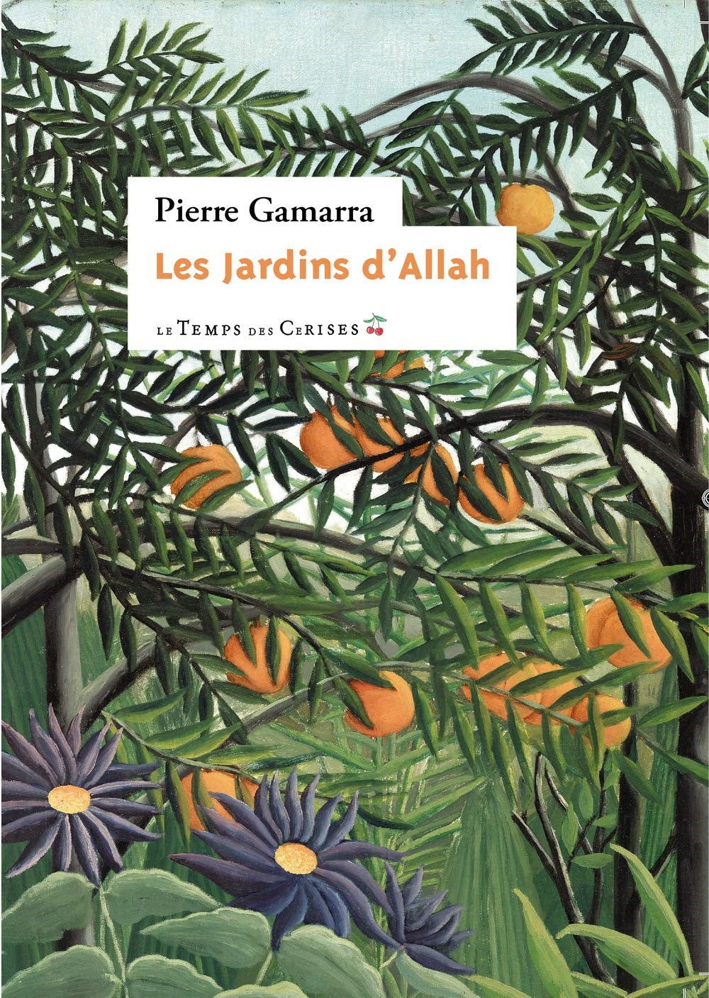 Les jardins d’Allah