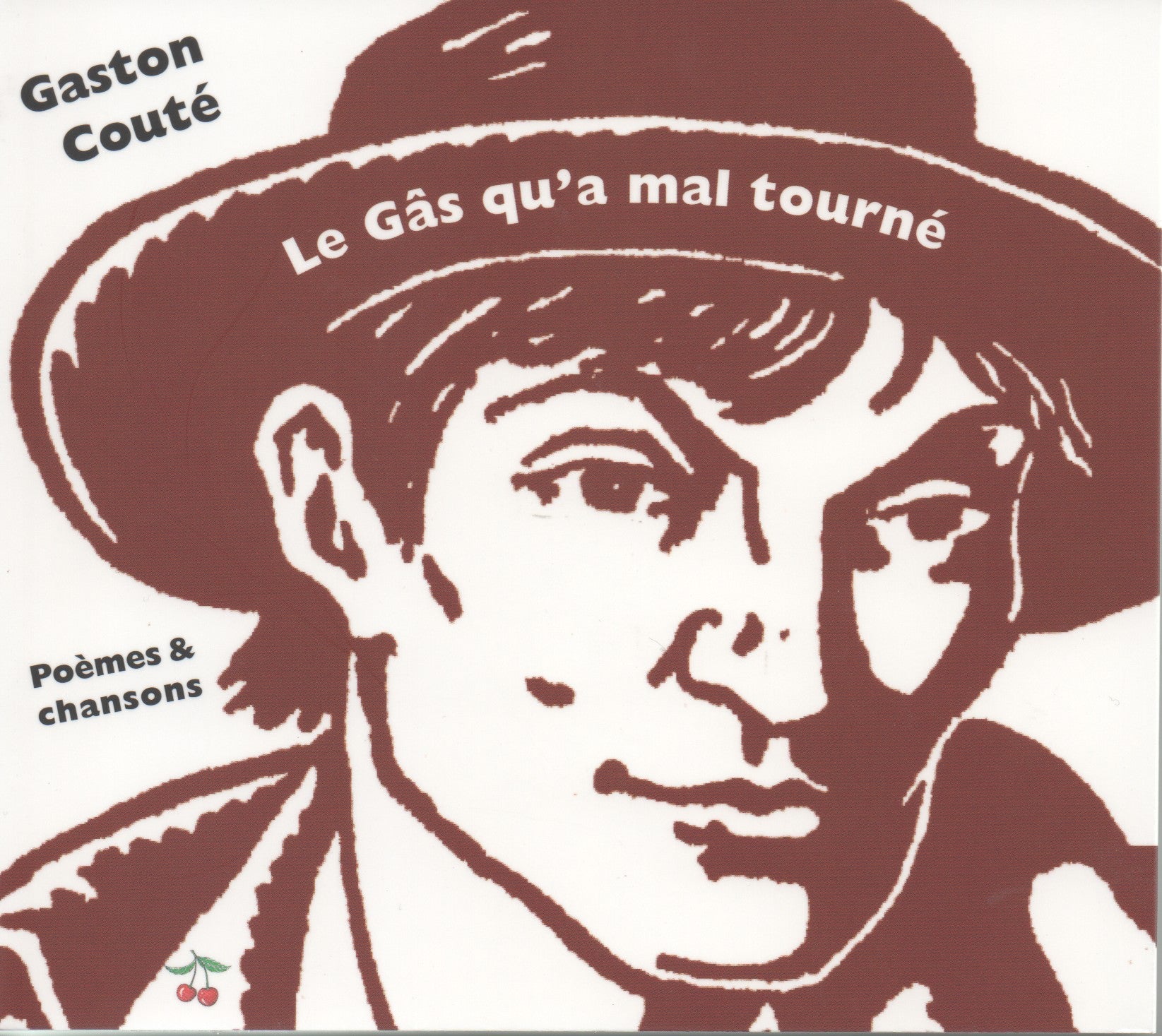 le gâs qu'a mal tourné