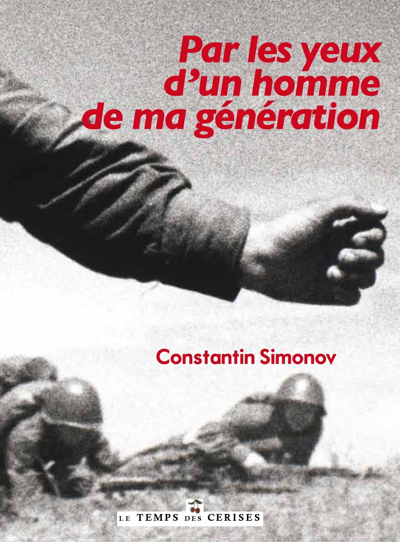 Par les yeux d’un homme de ma génération