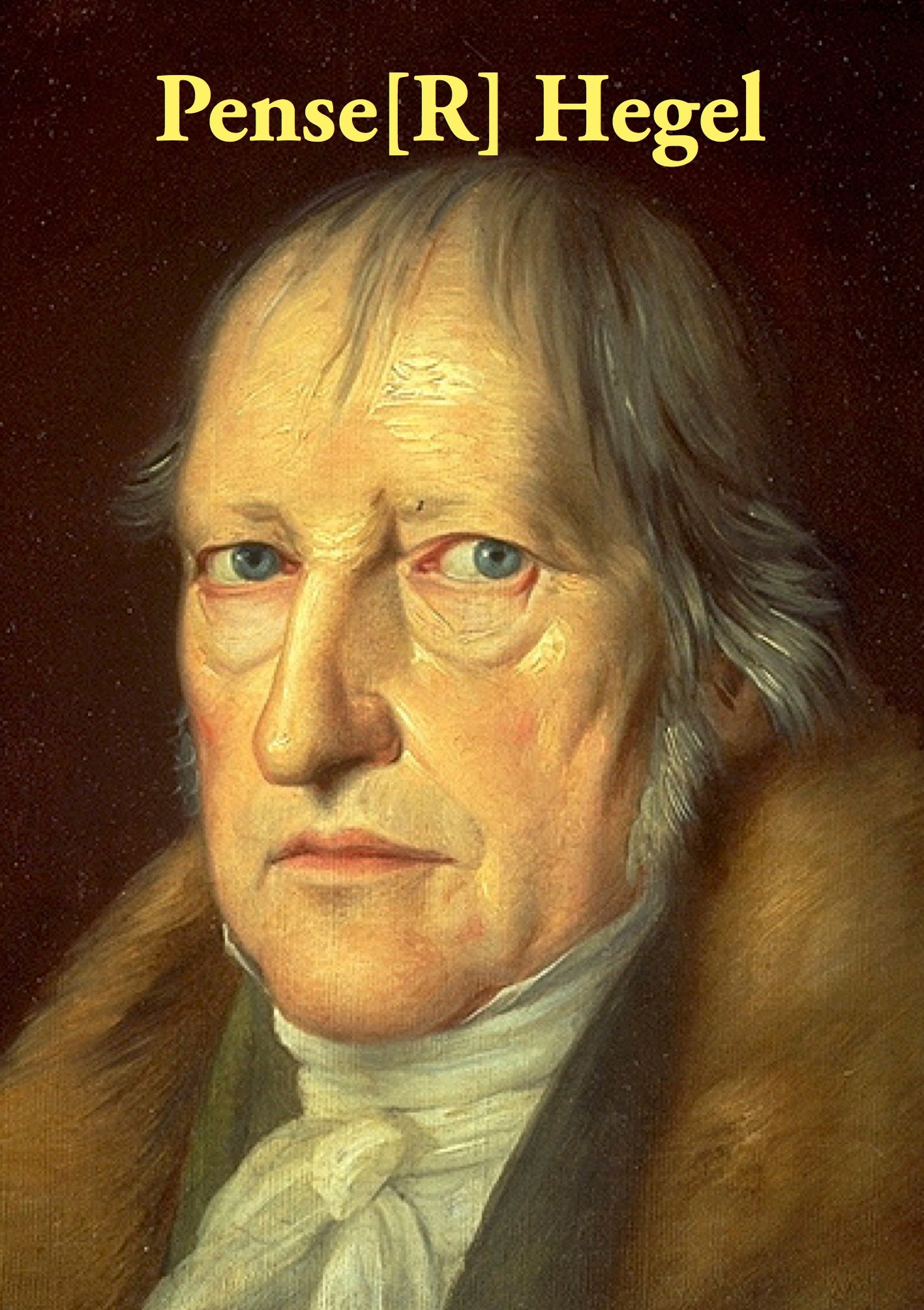 Penser Hegel