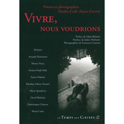Vivre nous voudrions