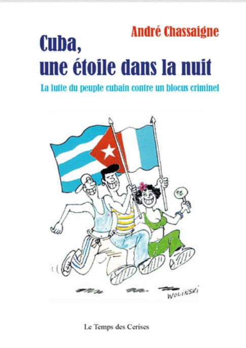 Cuba, une étoile dans la nuit