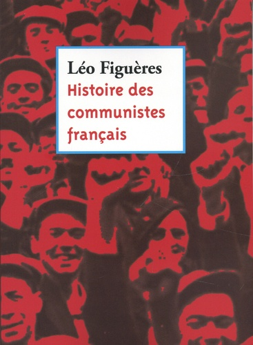 Histoire des communistes français