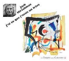 J’ai su que j’avais un frère