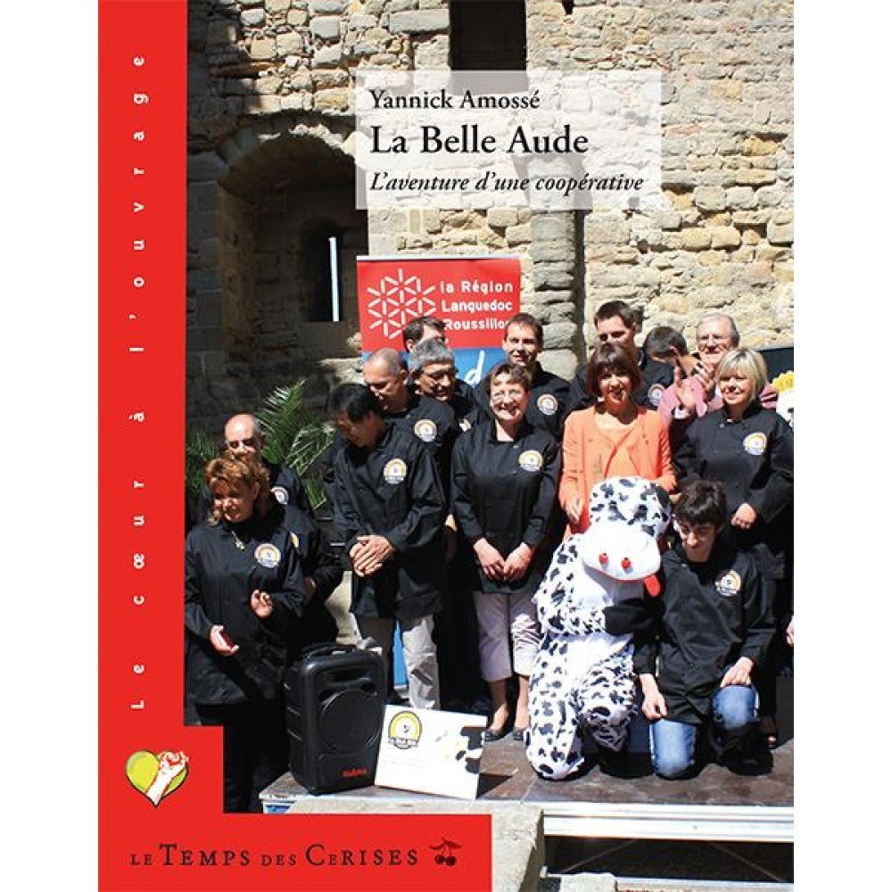 La belle Aude, l’aventure d’une coopérative