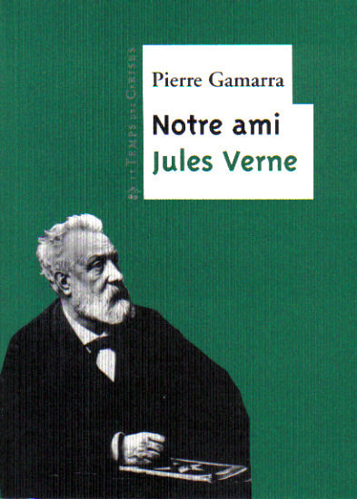 Notre ami Jules Verne