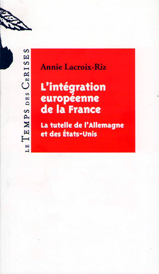 L’intégration européenne de la France