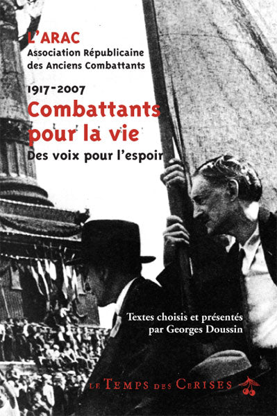 L’ARAC, Combattants pour la vie