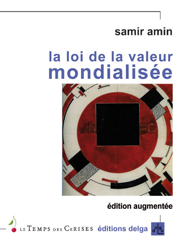La loi de la valeur mondialisée