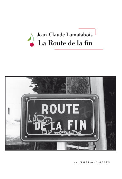 La route de la fin