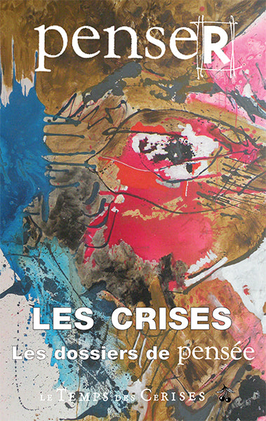 PenseR les crises