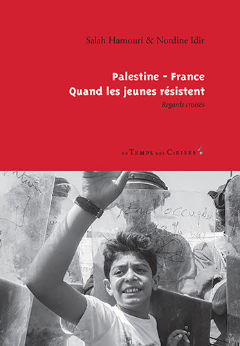 Palestine-France, quand les jeunes résistent