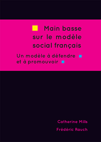 Main basse sur le modèle social français