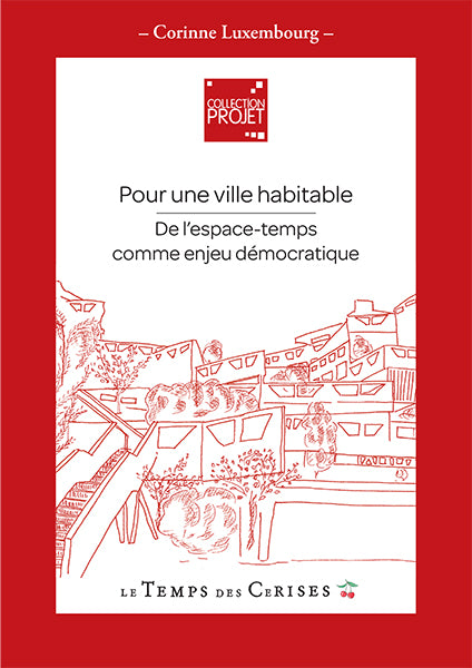 Pour une ville habitable