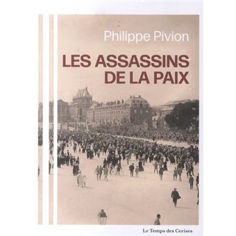 Les assassins de la paix