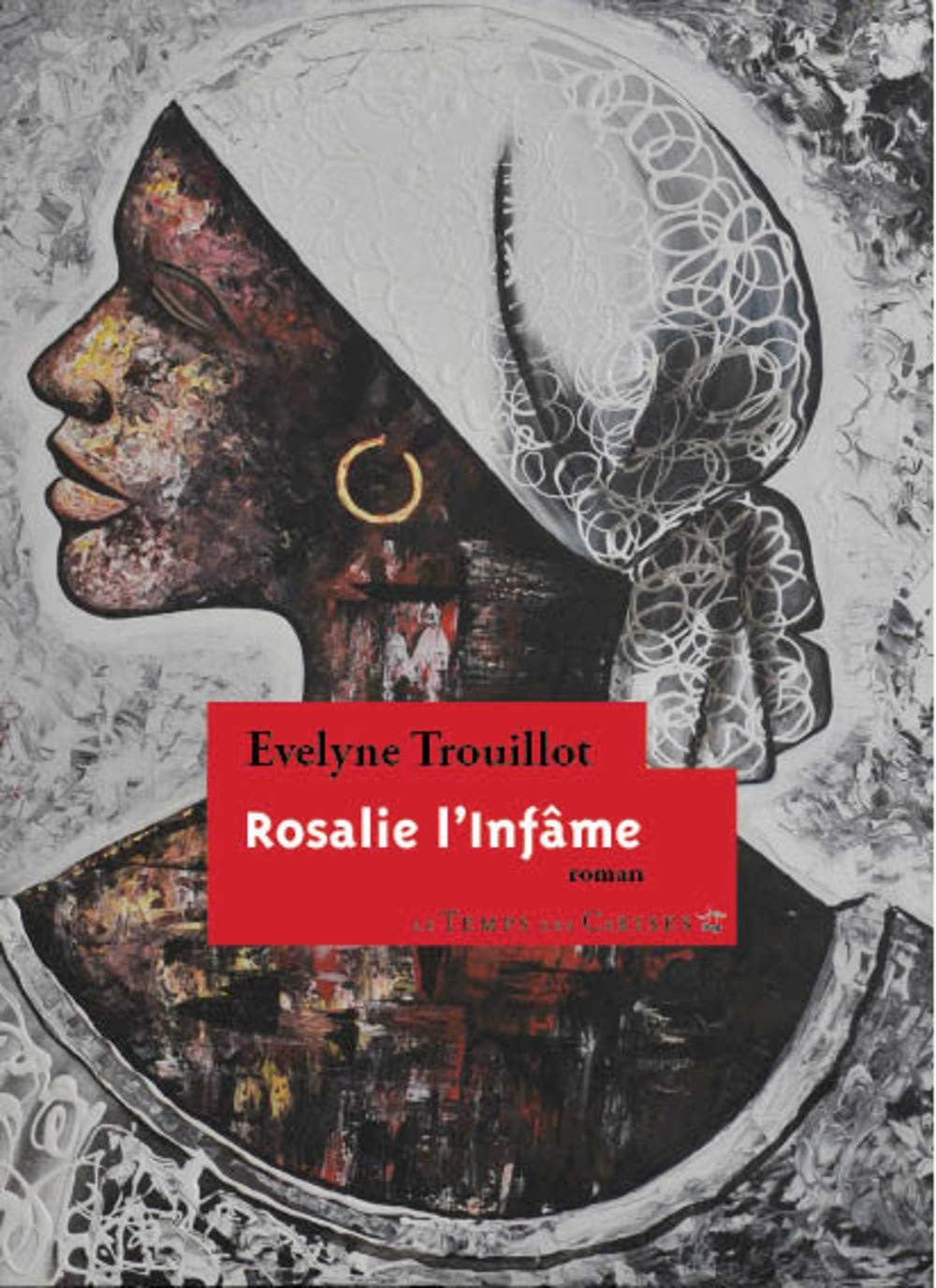 Rosalie l’infâme