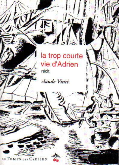 La trop courte vie d’Adrien